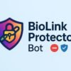 BioLink Protector Bot – Stop Spam Before It Starts!